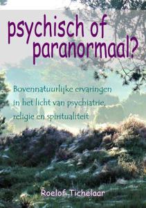 Psychisch of Paranormaal - Roelof Tichelaar
